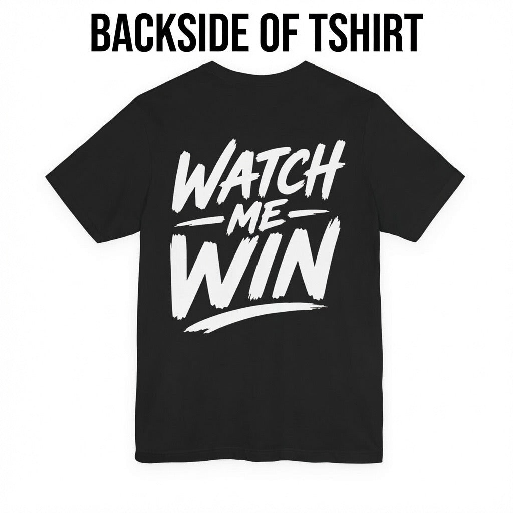 Watch Me Win - T-Shirts